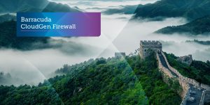 Barracuda CloudGen Firewall – A Walk in the Clouds